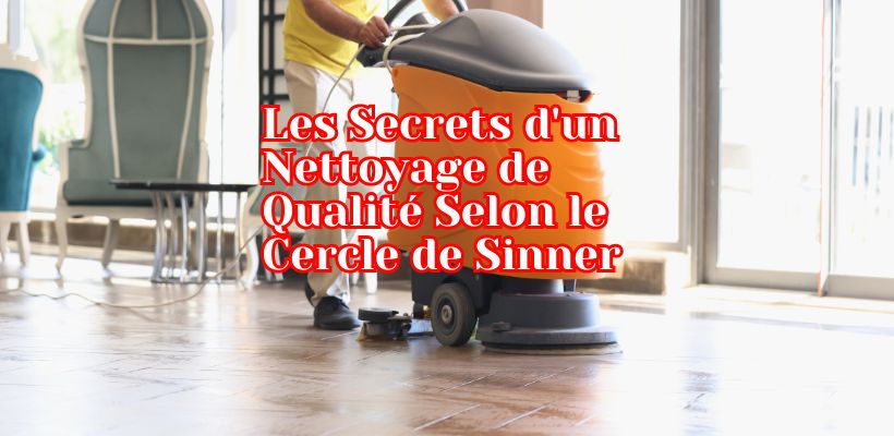 Read more about the article Nettoyage industriel écologique : Les Secrets d’un nettoyage de qualité selon le cercle de Sinner