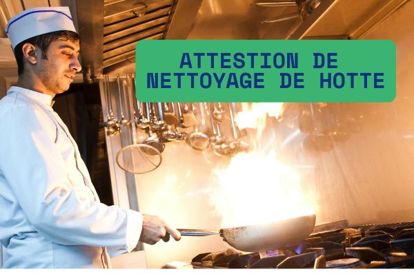 Read more about the article Obtenez votre attestation de nettoyage de hotte : sécurité et conformité assurées